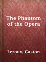 The Phantom of the Opera